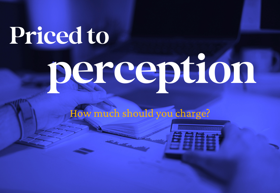Price and Perspective: Aligning Your Value with Your Customer’s Worldview